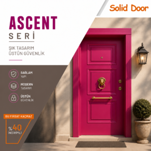 Ascend Seri Çelik Kapılar