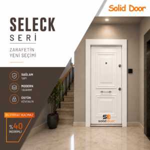 Seleck Seri Çelik Kapılar